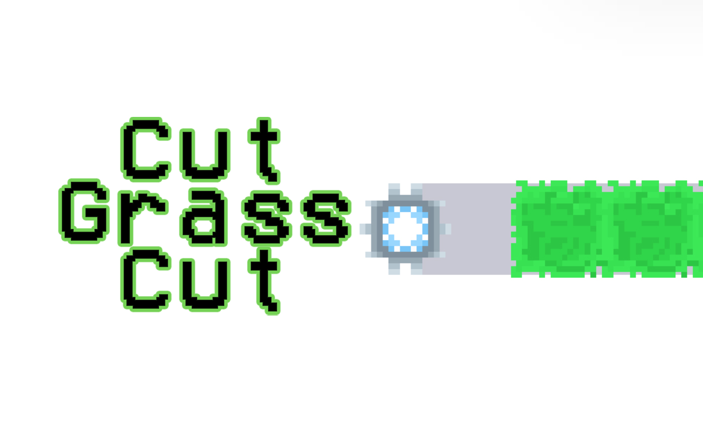 Cut Grass, Games