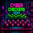 Cyber Checkers 2026