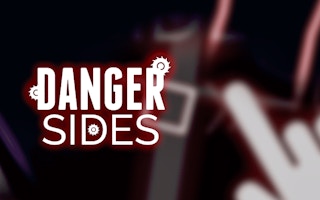 Danger Sides