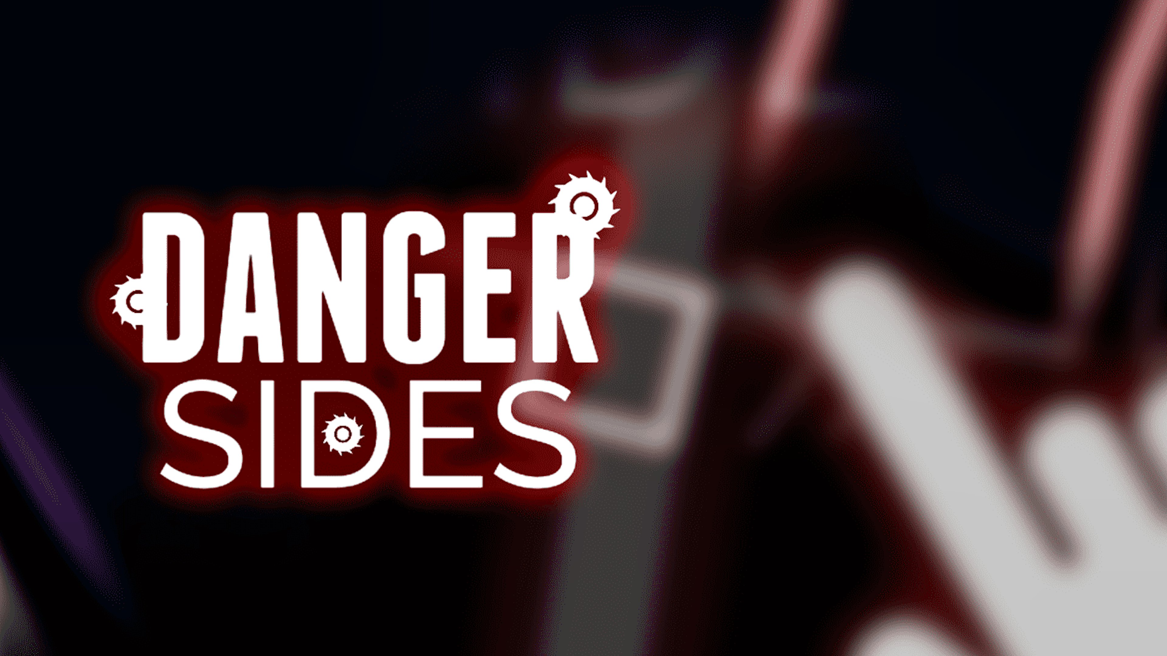 Danger Sides
