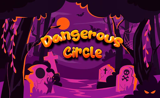 Dangerous Circle Online
