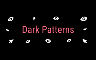 Dark Patterns