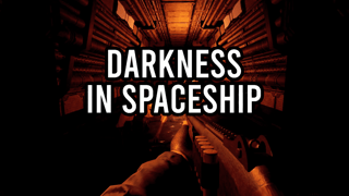 Darkness in Spaceship