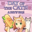 Day of the Cats: Episode 1