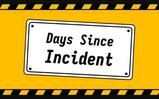 Days Since Incident