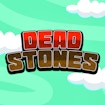 Dead Stones