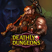 Play Deathly Dungeons Latest Game Free