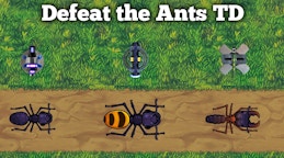 Defeat the Ants TD