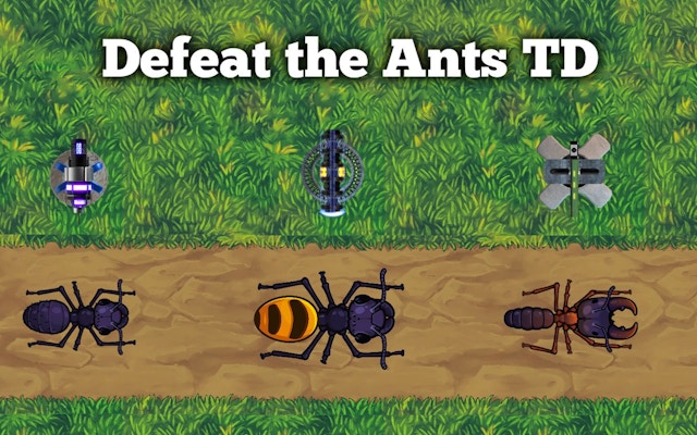 Defeat The Ants Td