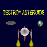 Destroy Asteroids