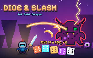 Dice & Slash