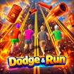 Dodge & Run