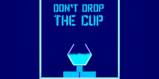 Don't Drop The Cup thumbnail
