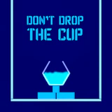Don't Drop The Cup