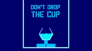 Image for Don't Drop The Cup