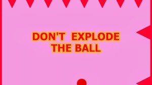 Image for Don't Explode the Ball