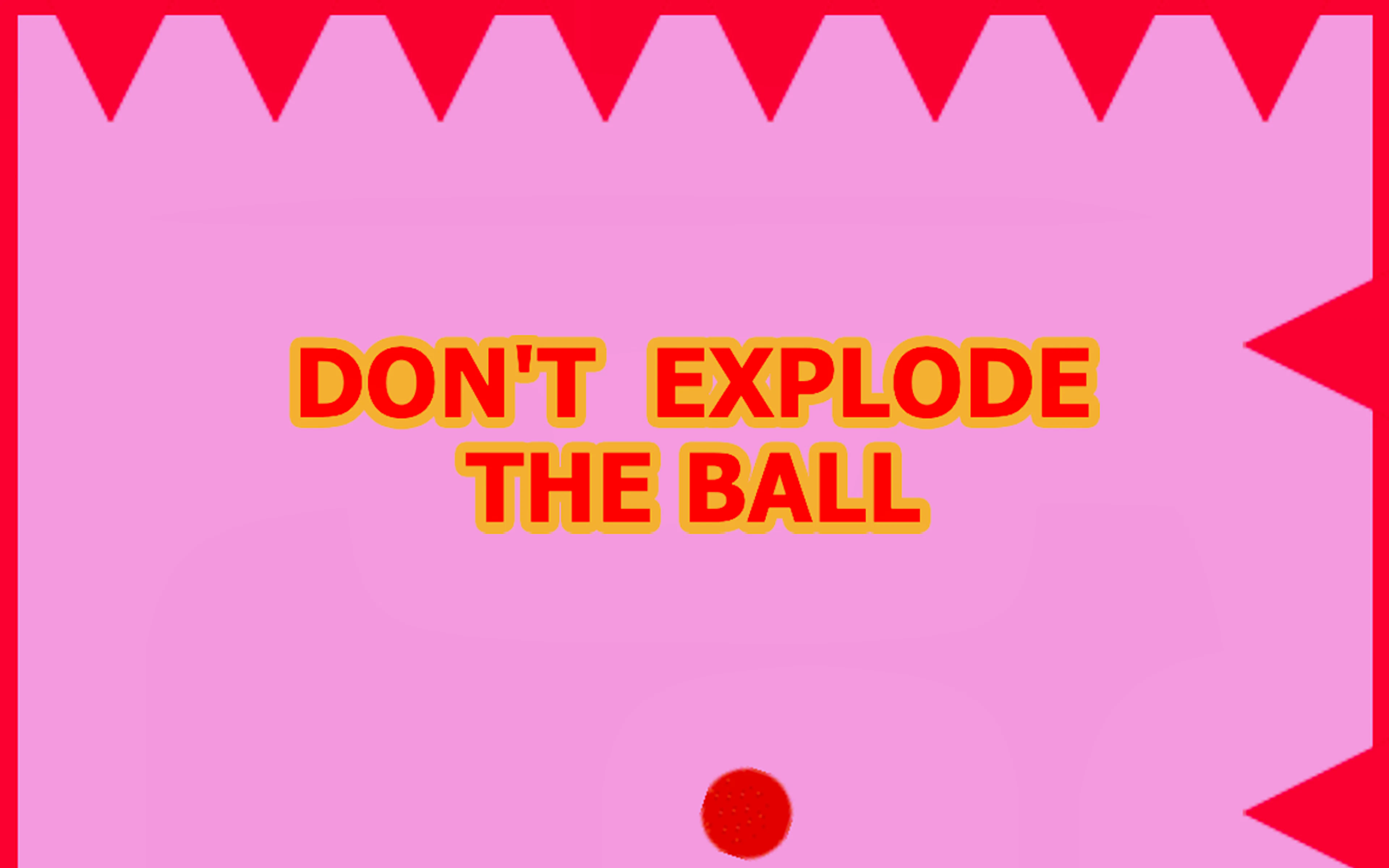 Don't Explode the Ball