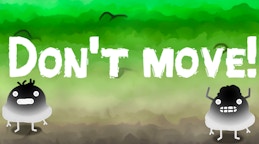 Don't Move