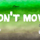 Don't Move