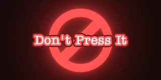 Don't Press It thumbnail