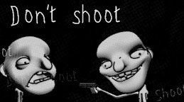 别开枪 (Don't Shoot)