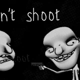 Don't Shoot