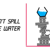 Don't Spill the Water
