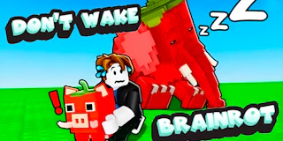 Don't Wake Brainrot thumbnail