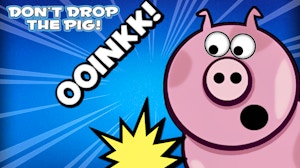 Image for Don't Drop the Pig