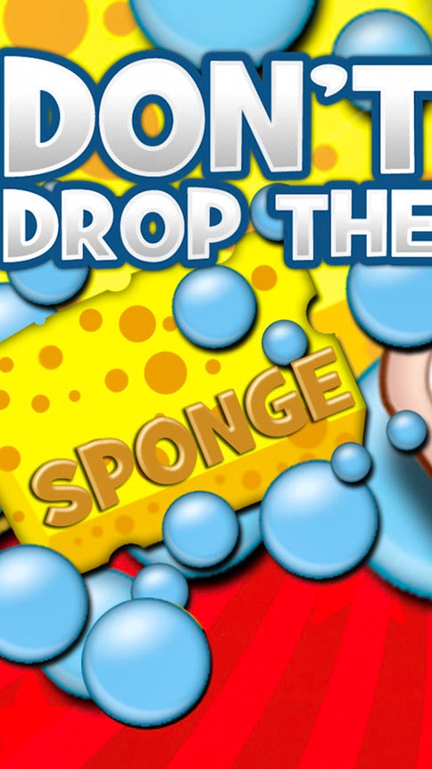 Don't Drop the Sponge