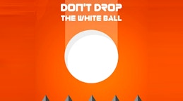 Don't Drop the White Ball