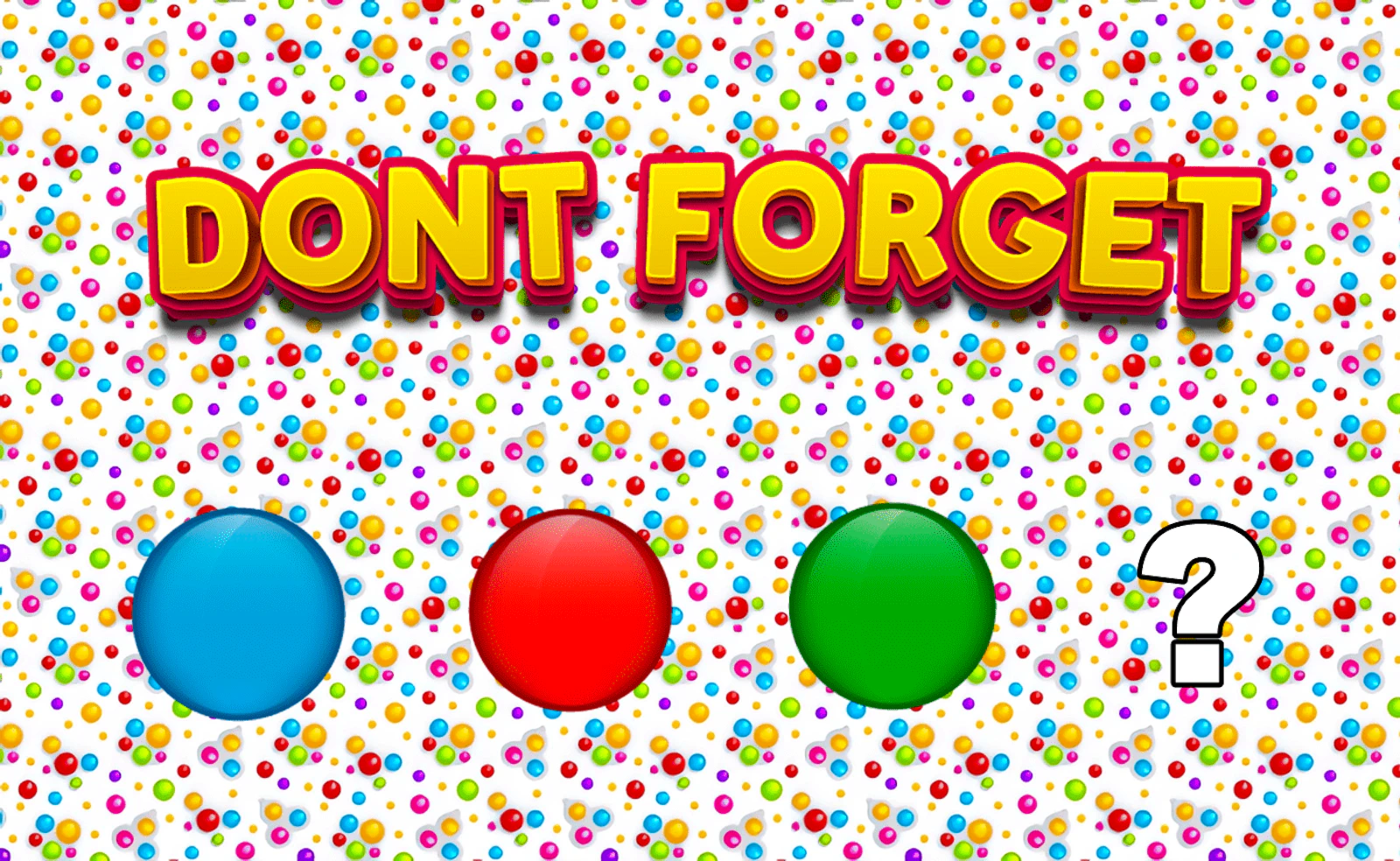 Dont Forget — free online thinky game on Glaze Games