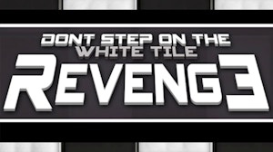 Image for Don't Step on the White Tile Revenge