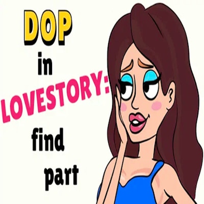 DOP in Love Story Find Part By Gamepix