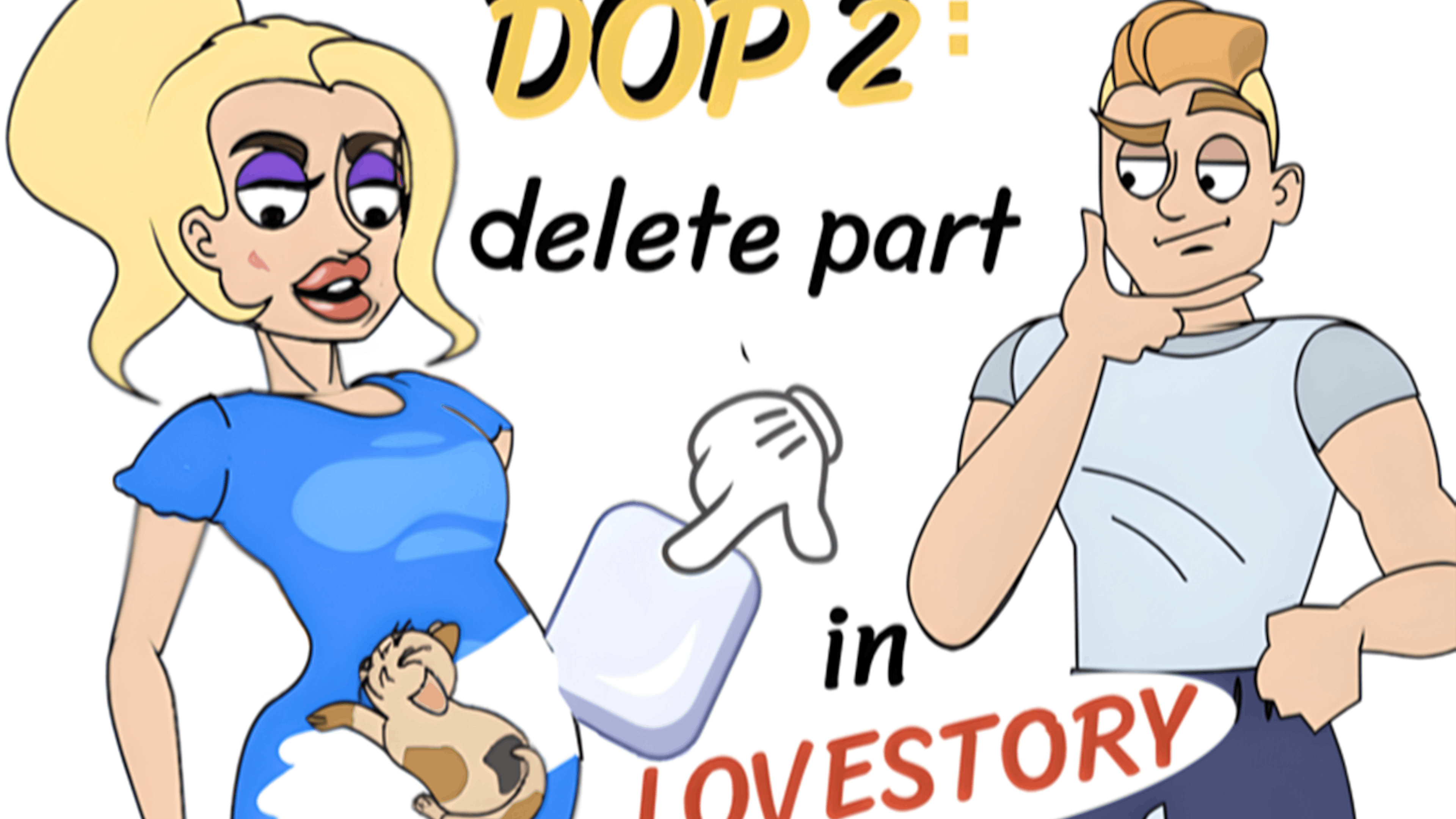 DOP2 Delete part in Love Story