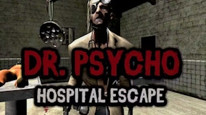 Image for Dr. Psycho - Hospital Escape