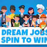 Dream Jobs Spin to Win