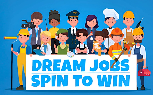 Dream Jobs Spin To Win