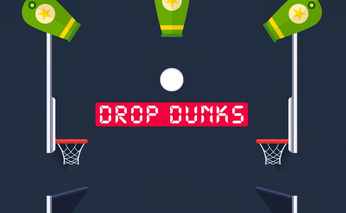 Drop Dunks