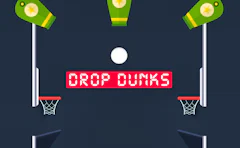 Drop Dunks