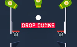 Drop Dunks