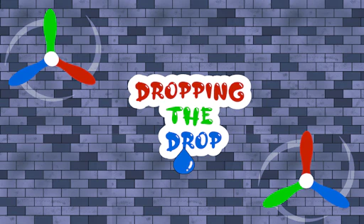 Dropping the Drop