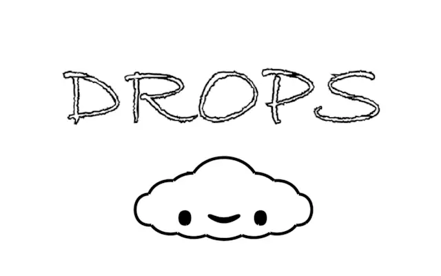Drops