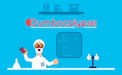 Dumbocalypse