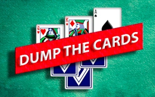 Dump The Cards