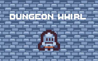 Dungeon Whirl