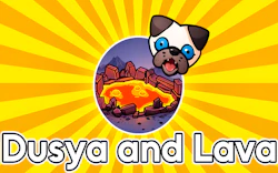 Dusya and Lava