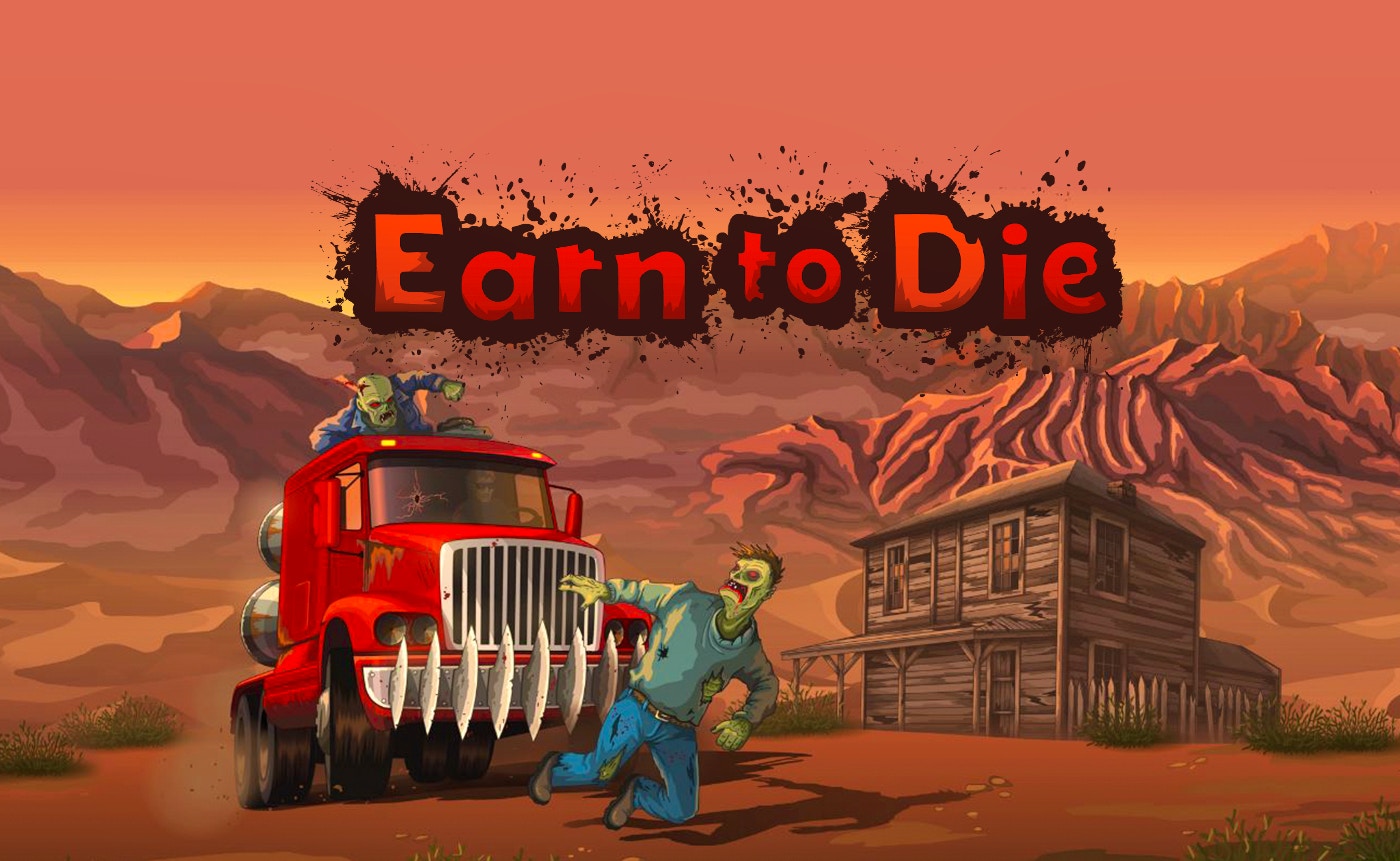 Earn to Die