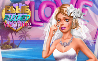 Ellie Ruined Wedding