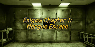 Enigma Chapter 1 - Morgue Escape thumbnail